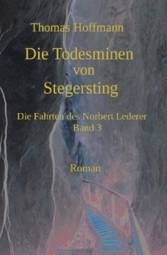 Die Todesminen von Stegersting - Hoffmann, Thomas