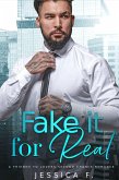 Fake it for Real: A Friends to Lovers Second Chance Romance (Accidental Love) (eBook, ePUB)