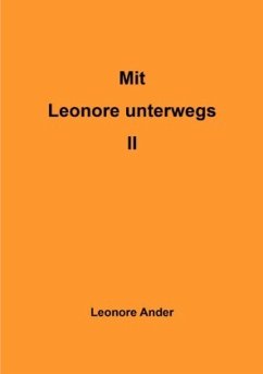 Mit Leonore unterwegs II - Ander, Leonore