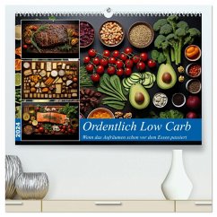 Ordentlich Low Carb (hochwertiger Premium Wandkalender 2024 DIN A2 quer), Kunstdruck in Hochglanz