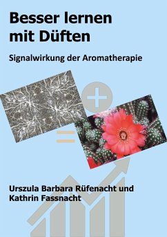 Besser lernen mit Düften - Rüfenacht, Dr. sc. nat. Urszula Barbara;Fassnacht, Kathrin