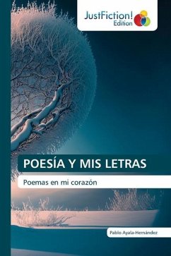 POESÍA Y MIS LETRAS - Ayala-Hernández, Pablo