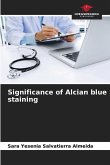 Significance of Alcian blue staining