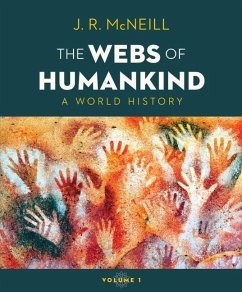 The Webs of Humankind: A World History [With eBook] - Mcneill, J. R.