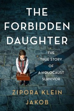 The Forbidden Daughter - Jakob, Zipora Klein