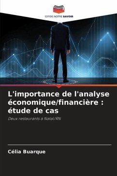 L'importance de l'analyse économique/financière : étude de cas - Buarque, Célia