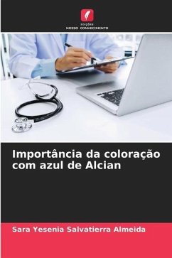 Importância da coloração com azul de Alcian - Salvatierra Almeida, Sara Yesenia