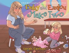 Baby and Emilou Make Two - Carlson, Sarah