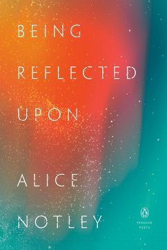 Being Reflected Upon - Notley, Alice