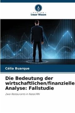 Die Bedeutung der wirtschaftlichen/finanziellen Analyse: Fallstudie - Buarque, Célia