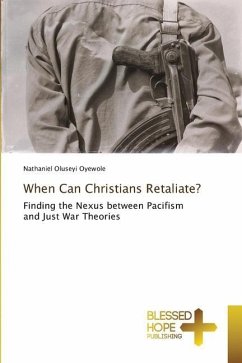 When Can Christians Retaliate? - Oyewole, Nathaniel Oluseyi