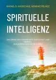 Spirituelle Intelligenz Spirituelle Intelligenz