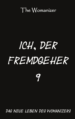 Ich, der Fremdgeher 9 - Womanizer, The