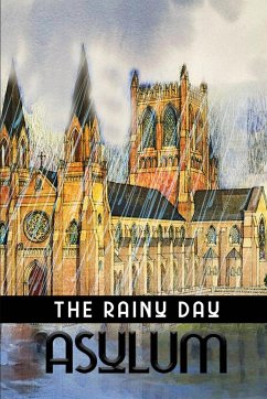 The Rainy Day Asylum - Banks, Bradley