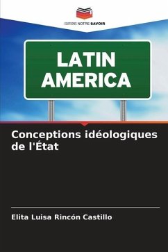Conceptions idéologiques de l'État - Rincón Castillo, Elita Luisa