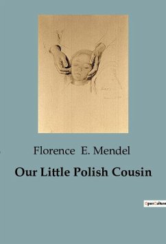 Our Little Polish Cousin - E. Mendel, Florence