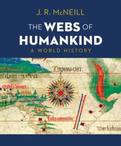 The Webs of Humankind: A World History [With eBook] - Mcneill, J. R.