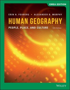 Human Geography: People, Place, and Culture, EMEA Edition - Fouberg, Erin H. (South Dakota State University); Murphy, Alexander B. (University of Oregon)