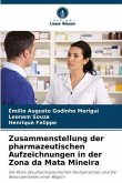 Zusammenstellung der pharmazeutischen Aufzeichnungen in der Zona da Mata Mineira