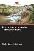 Route touristique des Territoires noirs