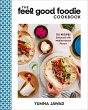 The Feel Good Foodie Cookbook (eBook,... - Bild 1