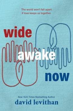 Wide Awake Now (eBook, ePUB) - Levithan, David