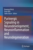 Purinergic Signaling in Neurodevelopment, Neuroinflammation and Neurodegeneration (eBook, PDF)