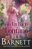 Solo Un Bacio Lontano (eBook, ePUB)
