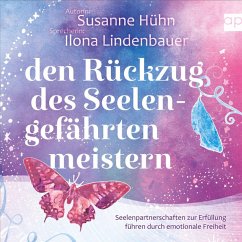 Den Rückzug des Seelengefährten meistern (MP3-Download) - Hühn, Susanne