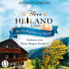 Herr Heiland und die Halbgötter in Weiß / Herr Heiland ermittelt Bd.13 (MP3-Download) - Simons, Johann