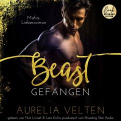 BEAST: Gefangen (Mafia-Liebesroman) (MP3-Download) - Velten, Aurelia