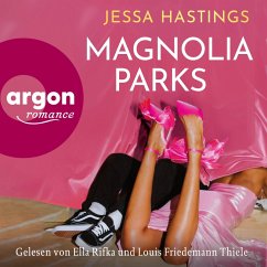 Magnolia Parks / Magnolia Parks Universum Bd.1 (MP3-Download) - Hastings, Jessa