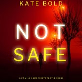 Not Safe (A Camille Grace FBI Suspense Thriller—Book 7) (MP3-Download)