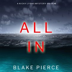 All In (A Nicky Lyons FBI Suspense Thriller—Book 8) (MP3-Download) - Pierce, Blake