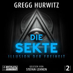 Die Sekte - Illusion der Freiheit (MP3-Download) - Hurwitz, Gregg