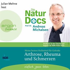 Die Natur-Docs - Meine besten Heilmittel für Gelenke. Arthrose, Rheuma und Schmerzen (MP3-Download) - Michalsen, Prof. Dr. Andreas