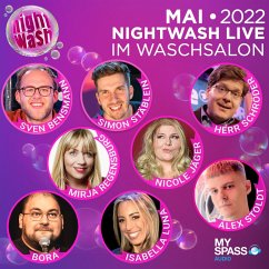 NightWash Live, Mai 2022 (MP3-Download) - Stäblein, Simon; Bensmann, Sven; Regensburg, Mirja; Bora; Luna, Isabell; Jäger, Nicole; Stoldt, Alex; Schröder, Herr