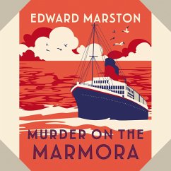 Murder on the Marmora (MP3-Download) - Marston, Edward