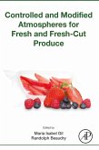 Controlled and Modified Atmospheres for Fresh and Fresh-Cut Produce (eBook, ePUB)