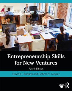 Entrepreneurship Skills for New Ventures (eBook, ePUB) - Kimball, David C.; Lussier, Robert N.