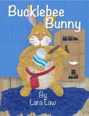 Bucklebee Bunny (eBook, ePUB) Bucklebee Bunny (eBook, ePUB)