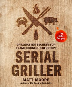 Serial Griller (eBook, ePUB) - Moore, Matt