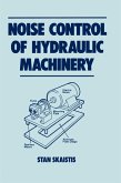 Noise Control for Hydraulic Machinery (eBook, ePUB)