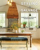 Styling with Salvage: Designing and Decorating with Reclaimed Materials (eBook, ePUB)