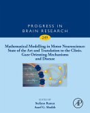 Mathematical Modelling in Motor Neuroscience: State of the Art and Translation to the Clinic, Gaze Orienting Mechanisms and Disease (eBook, ePUB)