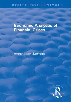 Economic Analyses of Financial Crises (eBook, ePUB) - Levy-Livermore, Amnon