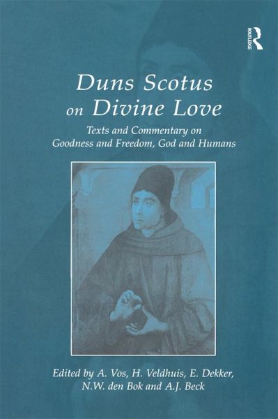 Duns Scotus on Divine Love (eBook, ePUB) Duns Scotus on Divine Love (eBook, ePUB)
