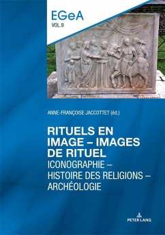Rituels en image - lmages de rituel (eBook, ePUB) - Anne-Francoise Jaccottet, Jaccottet