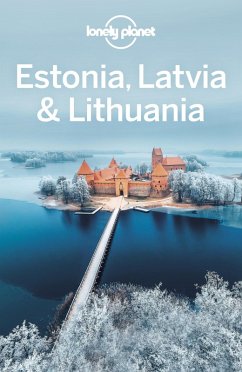 Lonely Planet Estonia, Latvia & Lithuania (eBook, ePUB) - Lonely Planet, Lonely Planet
