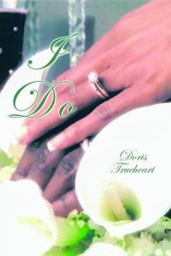 I Do (eBook, ePUB) - Trueheart, Doris
